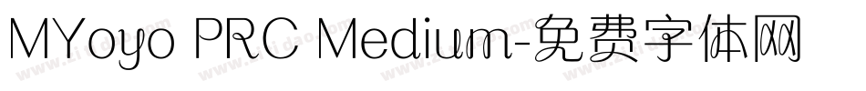 MYoyo PRC Medium字体转换